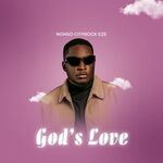 Nonso Cityrock Eze - "God's Love" 1 Nonso Cityrock Eze - "God's Love"