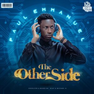 Pastor Paul Emmanuel Releases Anticipated Album "The Other Side" 1 Pastor Paul Emmanuel Releases Anticipated Album "The Other Side"