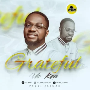 UC Ken – Grateful 1 UC Ken – Grateful mp3 download