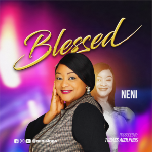 Neni - Blessed 1 Neni - Blessed