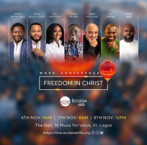 Ecclesia Hills Church Presents 6th Edition Of Ecclesia Word Conference 2026 | Themed “Freedom In Christ” 1 Freedom in Christ 2026 Main Speaker Flyer